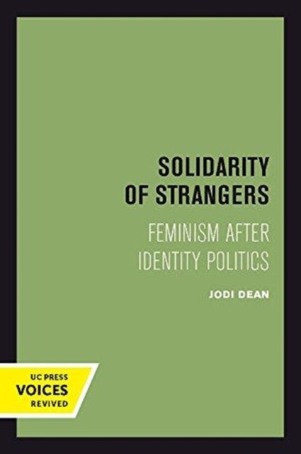 Book cover of: Solidarity of Strangers. By: Jodi Dean