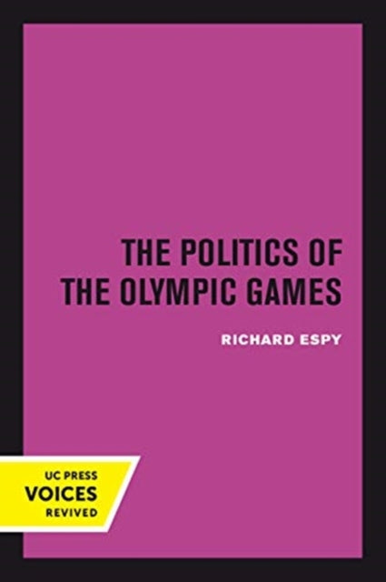 Book cover of: Politics of the Olympic Games. By: Richard Espy