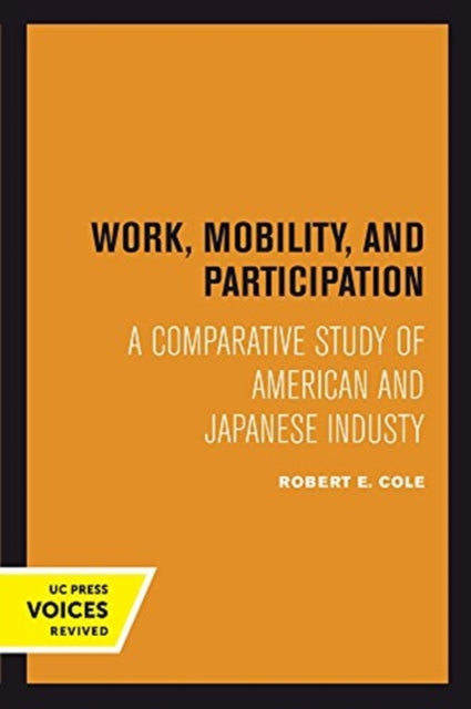 Book cover of: Work, Mobility, and Participation. By: Robert E. Cole