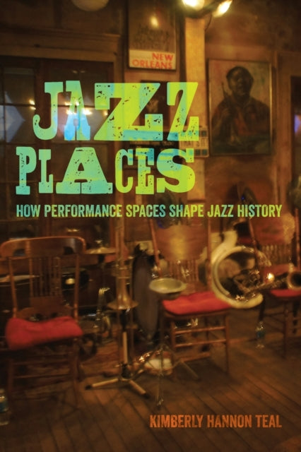 Book cover of: Jazz Places. By: Kimberly Hannon Teal