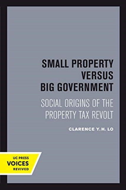 Book cover of: Small Property versus Big Government. By: Clarence Y. H. Lo