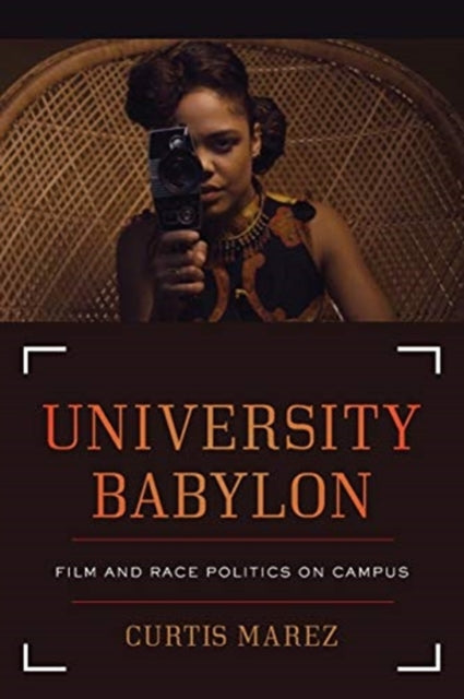 Book cover of: University Babylon. By: Curtis Marez