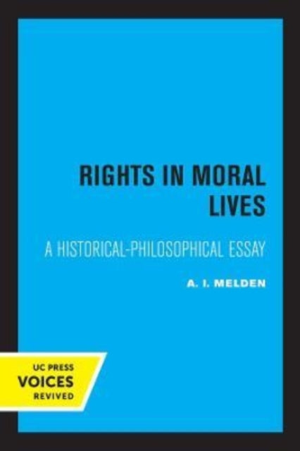 Book cover of: Rights in Moral Lives. By: A. I. Melden