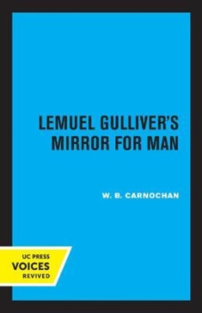 Book cover of: Lemuel Gulliver's Mirror for Man. By: W. B. Carnochan