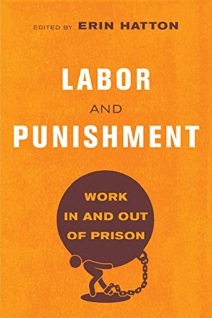 Book cover of: Labor and Punishment. By: Erin Hatton