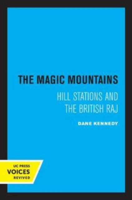 Book cover of: Magic Mountains. By: Dane Kennedy
