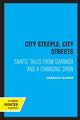 Book cover of: City Steeple, City Streets. By: Candace Slater