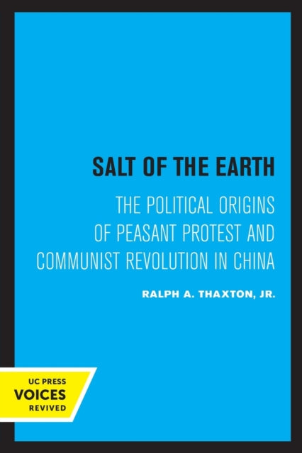 Book cover of: Salt of the Earth. By: Thaxton, Ralph A., Jr.