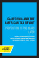Book cover of: California and the American Tax Revolt. By: Terry Schwadron