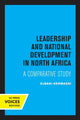 Book cover of: Leadership and National Development in North Africa. By: Elbaki Hermassi