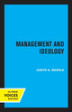 Book cover of: Management and Ideology. By: Judith A. Merkle