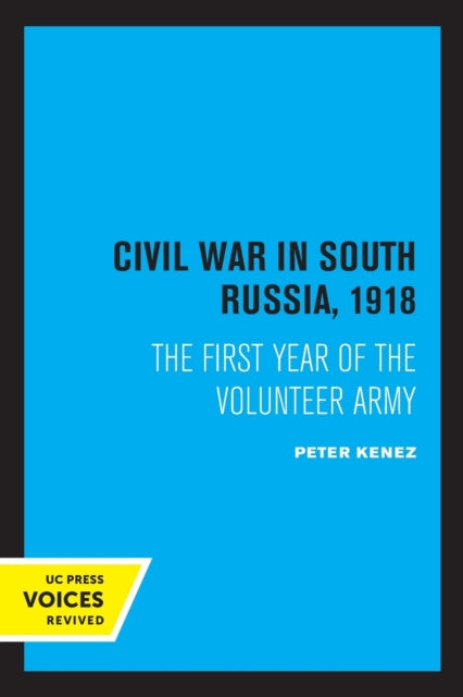 Book cover of: Civil War in South Russia, 1918. By: Peter Kenez