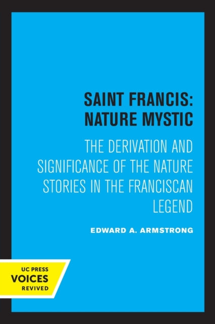Book cover of: Saint Francis: Nature Mystic. By: Edward A. Armstrong