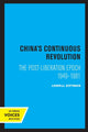 Book cover of: China's Continuous Revolution. By: Lowell Dittmer