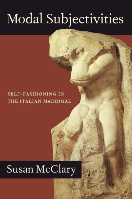 Book cover of: Modal Subjectivities. By: Susan McClary