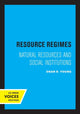 Book cover of: Resource Regimes. By: Oran R. Young