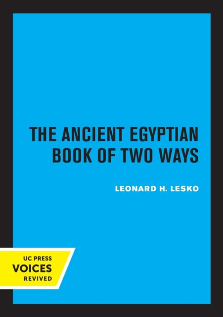 Book cover of: Ancient Egyptian Book of Two Ways. By: Leonard H. Lesko