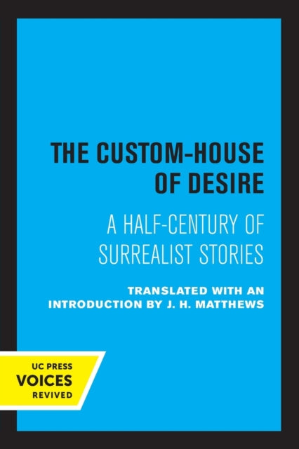 Book cover of: Custom House of Desire. By: J. H. Matthews