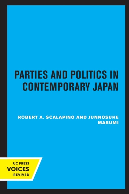 Book cover of: Parties and Politics in Contemporary Japan. By: Robert A. Scalapino