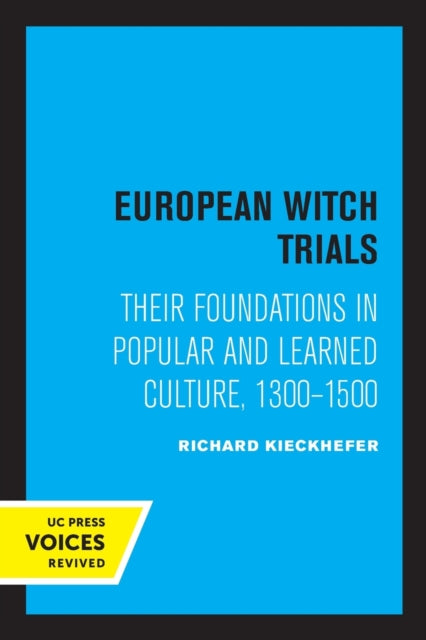 Book cover of: European Witch Trials. By: Richard Kieckhefer