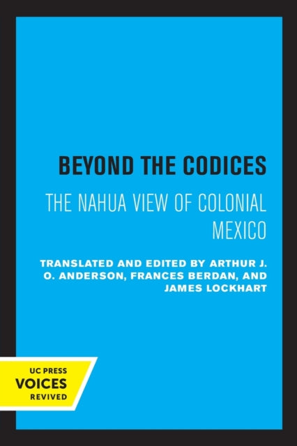 Book cover of: Beyond the Codices. By: J. O. Anderson