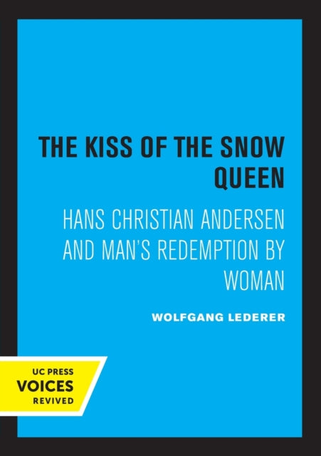 Book cover of: Kiss of the Snow Queen. By: Wolfgang Lederer