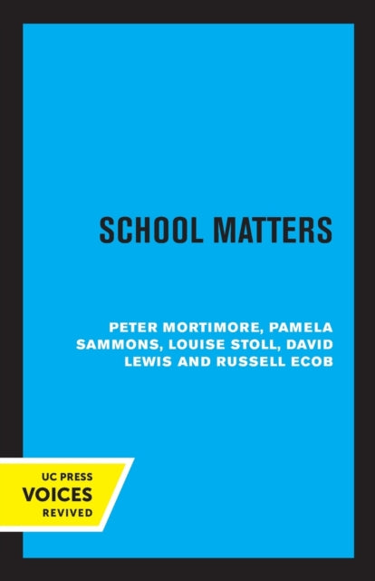 Book cover of: School Matters. By: Peter Mortimore