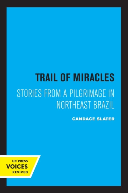 Book cover of: Trail of Miracles. By: Candace Slater