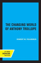 Book cover of: Changing World of Anthony Trollope. By: Robert M. Polhemus