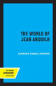 Book cover of: World of Jean Anouilh. By: Leonard Cabell Pronko