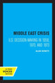 Book cover of: Middle East Crisis. By: Alan Dowty