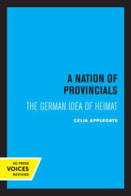 Book cover of: Nation of Provincials. By: Celia Applegate