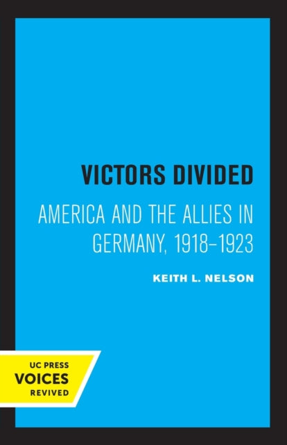 Book cover of: Victors Divided. By: Keith L. Nelson