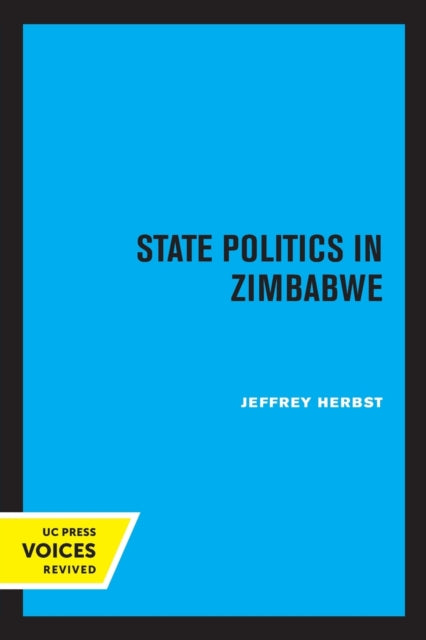 Book cover of: State Politics in Zimbabwe. By: Jeffrey Herbst