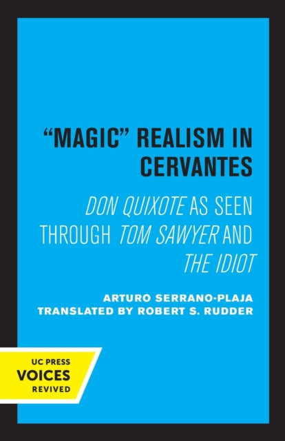 Book cover of: Magic Realism in Cervantes. By: Arturo Serrano-Plaja