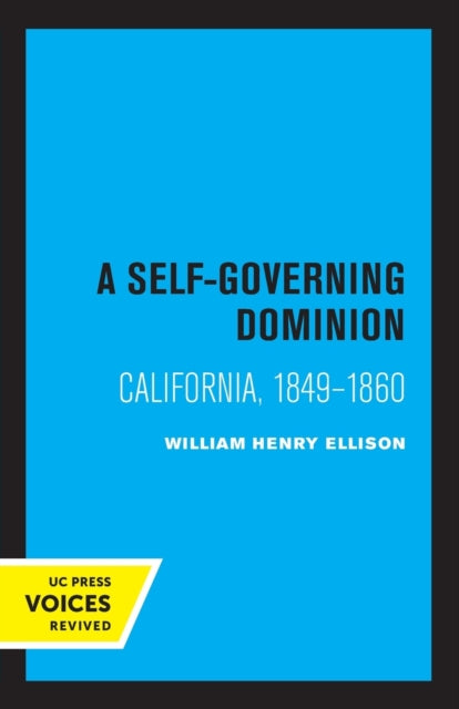 Book cover of: Self-Governing Dominion. By: William Henry Ellison
