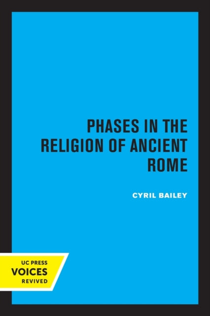 Book cover of: Phases in the Religion of Ancient Rome. By: Cyril Bailey
