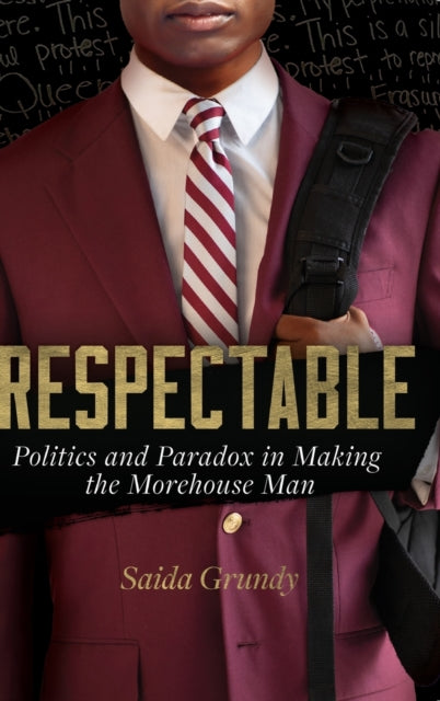 Book cover of: Respectable. By: Saida Grundy