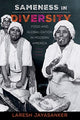 Book cover of: Sameness in Diversity. By: Laresh Jayasanker
