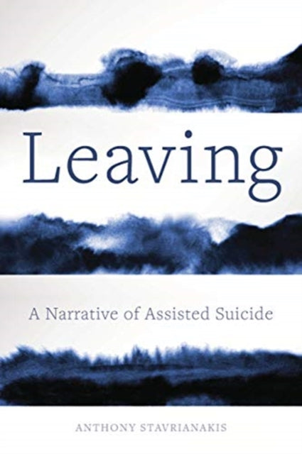 Book cover of: Leaving. By: Anthony Stavrianakis