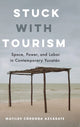 Book cover of: Stuck with Tourism. By: Matilde Córdoba Azcárate