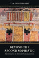 Book cover of: Beyond the Second Sophistic. By: Tim Whitmarsh