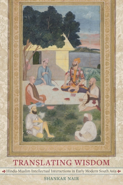 Book cover of: Translating Wisdom. By: Shankar Nair
