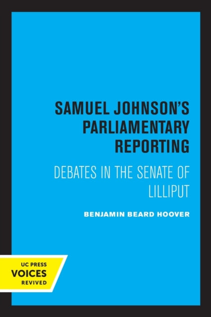 Book cover of: Samuel Johnson's Parliamentary Reporting. By: Benjamin Beard Hoover