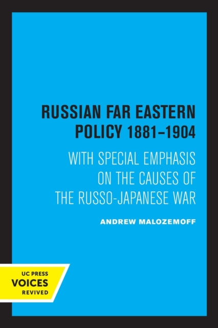 Book cover of: Russian Far Eastern Policy 1881-1904. By: Andrew Malozemoff