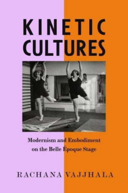 Book cover of: Kinetic Cultures. By: Rachana Vajjhala