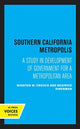 Book cover of: Southern California Metropolis. By: Winston W. Crouch