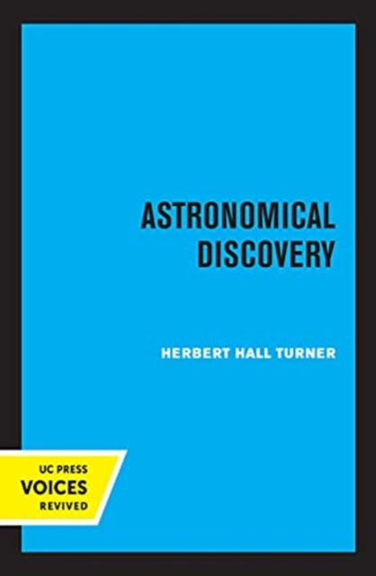 Book cover of: Astronomical Discovery. By: Herbert Hall Turner