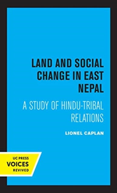 Book cover of: Land and Social Change in East Nepal. By: Lionel Caplan