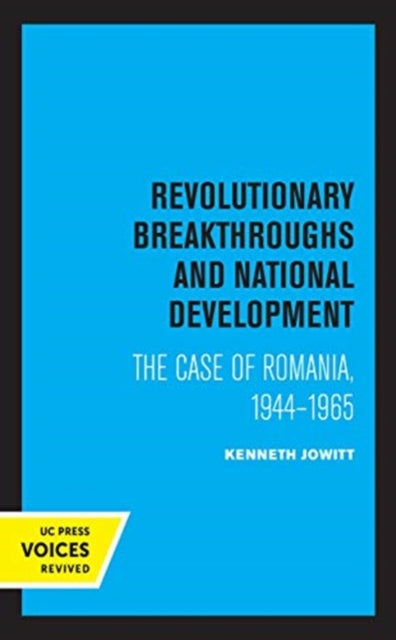Book cover of: Revolutionary Breakthroughs and National Development. By: Ken Jowitt